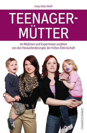 Teenagermütter von Diller-Wolff,  Antje