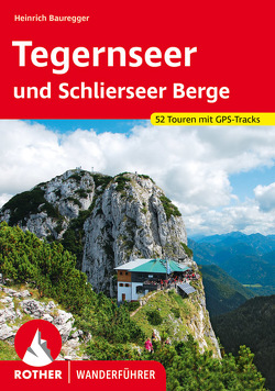 Tegernseer und Schlierseer Berge von Bauregger,  Heinrich