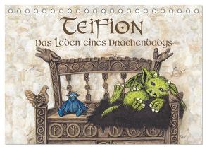 TEIFION Das Leben eines Drachenbabys (Tischkalender 2024 DIN A5 quer), CALVENDO Monatskalender von Uhl,  Ruth