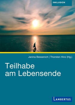 Teilhabe am Lebensende von Bessenich,  Janina, Hinz,  Thorsten