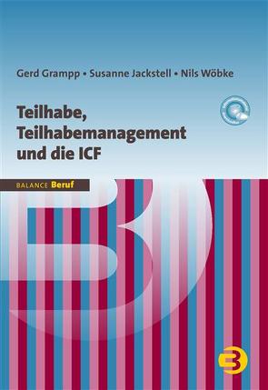 Teilhabe, Teilhabemanagement und die ICF von Grampp,  Gerd, Jackstell,  Susanne, Wöbke,  Nils