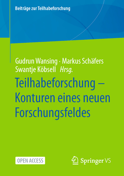 Teilhabeforschung – Konturen eines neuen Forschungsfeldes von Köbsell,  Swantje, Schäfers,  Markus, Wansing,  Gudrun