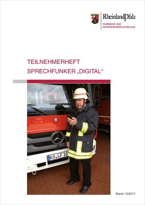 Teilnehmerheft Sprechfunker „Digital“ von Feuerwehr- u. Katastrophenschutzschule Rheinland-Pfalz in Koblenz