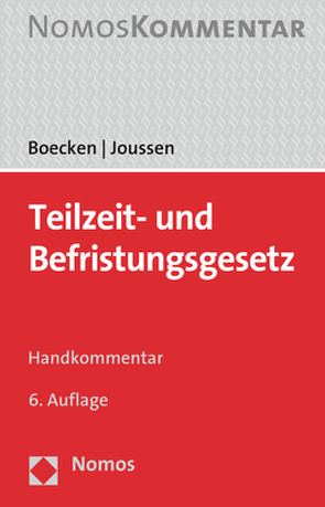 Teilzeit- und Befristungsgesetz von Boecken,  Winfried, Joussen,  Jacob