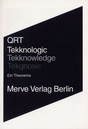 Tekknologic – Tekknowledge – Tekgnosis von Lamberty,  Tom, Qrt, Wulf,  Frank