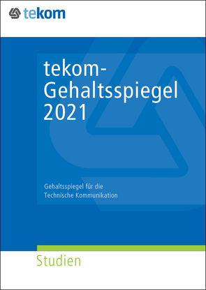 tekom-Gehaltsspiegel 2021 von Straub,  Daniela