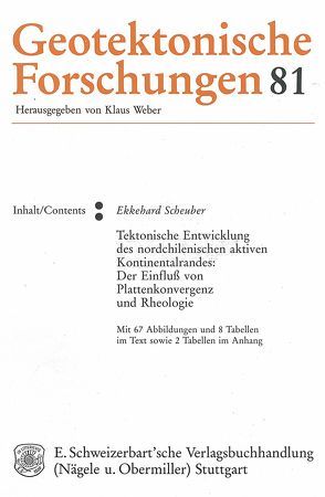 Tektonische Entwicklung des nordchilenischen aktiven Kontinentalrandes von Scheuber,  Ekkehard