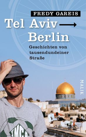 Tel Aviv – Berlin von Gareis,  Fredy