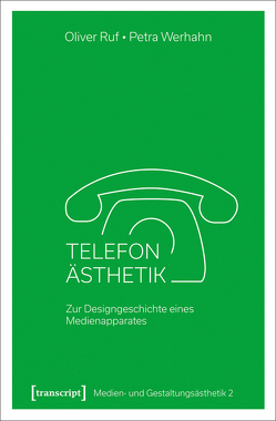 Telefon-Ästhetik von Ruf,  Oliver, Werhahn,  Petra