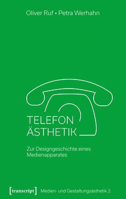 Telefon-Ästhetik von Ruf,  Oliver, Werhahn,  Petra