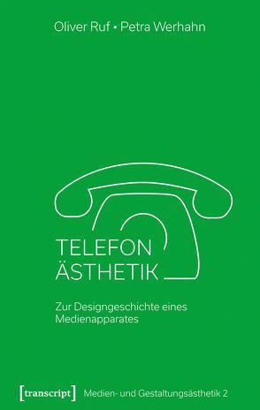 Telefon-Ästhetik von Ruf,  Oliver, Werhahn,  Petra