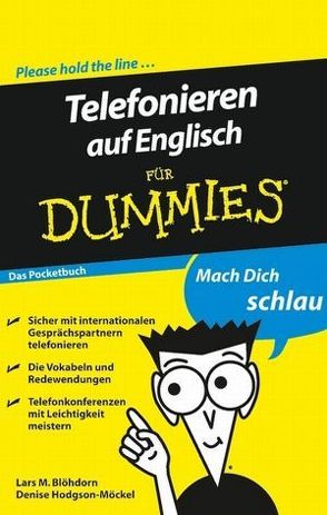 Telefonieren auf Englisch für Dummies Das Pocketbuch von Blöhdorn,  Lars M., Hodgson-Möckel,  Denise
