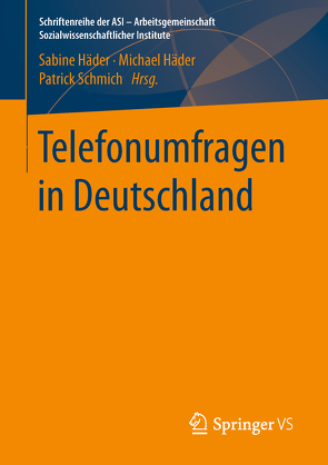 Telefonumfragen in Deutschland von Häder,  Sabine, Haeder,  Michael, Schmich,  Patrick