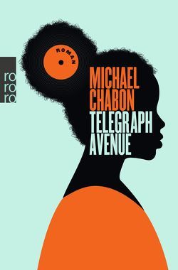 Telegraph Avenue von Chabon,  Michael, Fischer,  Andrea