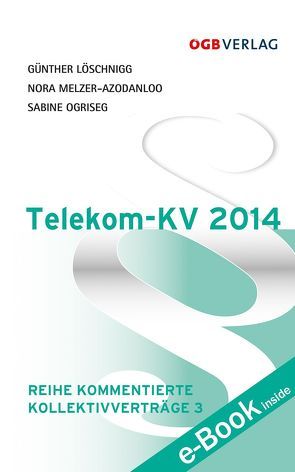 Telekom-KV 2014 von Löschnigg,  Günther, Melzer-Azodanloo,  Nora, Ogriseg,  Sabine