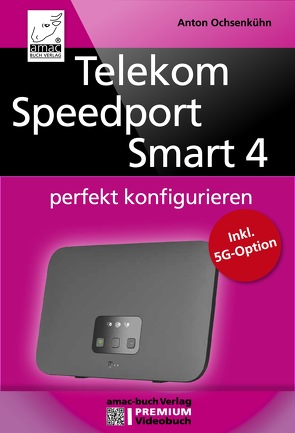 Telekom Speedport Smart 4 von Ochsenkühn,  Anton