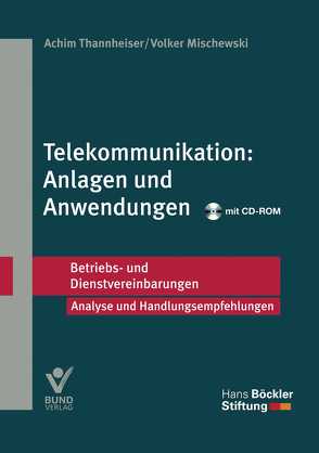 Telekommunikation: Anlagen und Anwendungen von Mischewski,  Volker, Thannheiser,  Achim