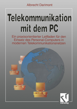 Telekommunikation mit dem PC von Darimont,  Albrecht