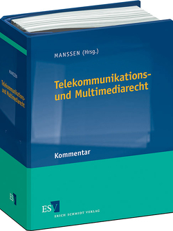 Telekommunikations- und Multimediarecht – Einzelbezug von Eisenhut,  Laura, Fritzsche,  Jörg, Gramlich,  Ludwig, Großer,  Jens, Lammich,  Klaus, Manssen,  Gerrit, Skrobotz,  Jan