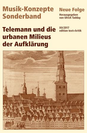 Telemann und die urbanen Milieus der Aufklärung von Tadday,  Ulrich