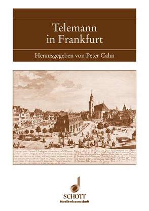 Telemann in Frankfurt von Cahn,  Peter