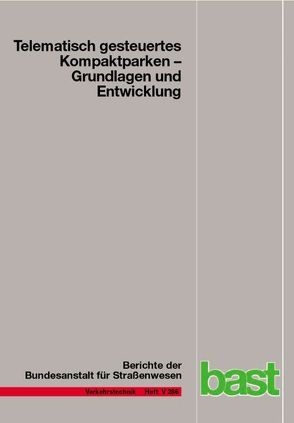 Telematisch gesteuertes Kompaktparken von Kleine,  Jessica, Lehmann,  Rainer