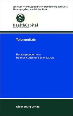 Telemedizin von Kunze,  Helmut, Mutze,  Sven