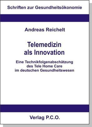 Telemedizin als Innovation von Reichelt,  Andreas