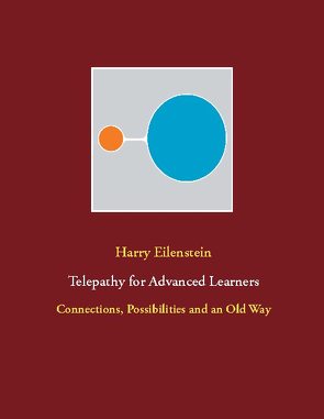 Telepathy for Advanced Learners von Eilenstein,  Harry