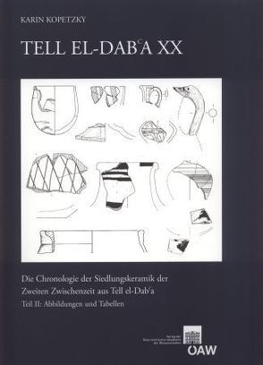 Tell el Dab`a XX von Bietak,  Manfred, Kopetzky,  Karin