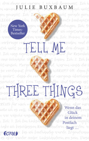 Tell me three things von Buxbaum,  Julie, Malich,  Anja