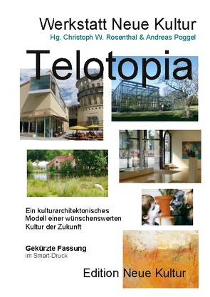 Telotopia von Neue Kultur,  Werkstatt, Poggel,  Andreas, Rosenthal,  Christoph W.