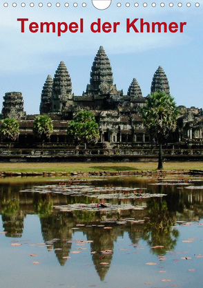 Tempel der Khmer (Wandkalender 2020 DIN A4 hoch) von Rudolf Blank,  Dr.