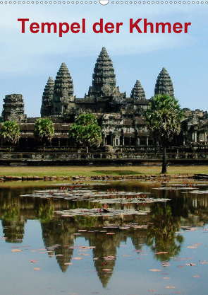 Tempel der Khmer (Wandkalender 2021 DIN A2 hoch) von Rudolf Blank,  Dr.