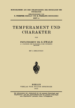 Temperament und Charakter von Ewald,  G., Foerster,  O., Wilmanns,  K.