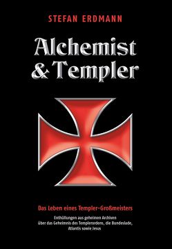 Templer und Alchemist von Erdmann,  Stefan, van Helsing,  Jan