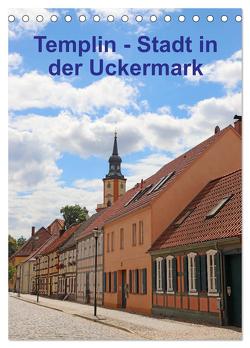 Templin – Stadt in der Uckermark (Tischkalender 2024 DIN A5 hoch), CALVENDO Monatskalender von Bussenius,  Beate