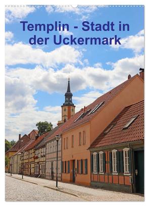 Templin – Stadt in der Uckermark (Wandkalender 2024 DIN A2 hoch), CALVENDO Monatskalender von Bussenius,  Beate