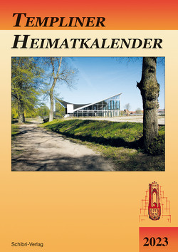Templiner Heimatkalender 2023 von Templiner Heimatklub