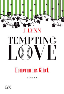 Tempting Love – Homerun ins Glück von Ails,  Friederike, Lynn,  J.