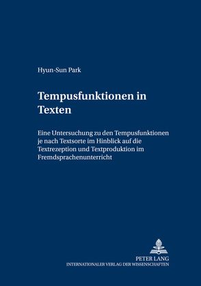 Tempusfunktionen in Texten von Park,  Hyun-Sun