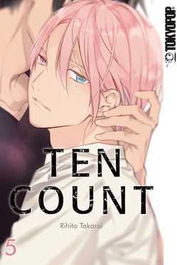 Ten Count 05 von Takarai,  Rihito