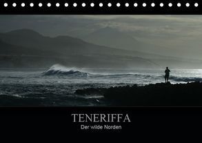 TENERIFFA Der wilde Norden (Tischkalender 2019 DIN A5 quer) von Knuth,  Marko
