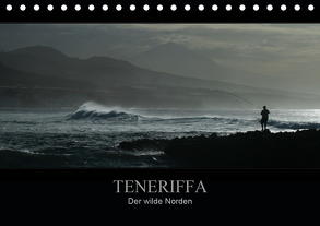 TENERIFFA Der wilde Norden (Tischkalender 2020 DIN A5 quer) von Knuth,  Marko