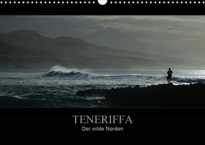 TENERIFFA Der wilde Norden (Wandkalender 2020 DIN A3 quer) von Knuth,  Marko