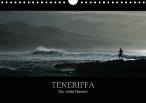 TENERIFFA Der wilde Norden (Wandkalender 2020 DIN A4 quer) von Knuth,  Marko