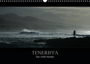 TENERIFFA Der wilde Norden (Wandkalender 2021 DIN A3 quer) von Knuth,  Marko