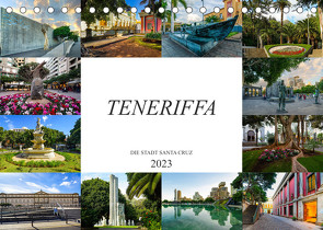 Teneriffa – Die Stadt Santa Cruz (Tischkalender 2023 DIN A5 quer) von Meutzner,  Dirk