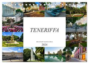 Teneriffa – Die Stadt Santa Cruz (Tischkalender 2024 DIN A5 quer), CALVENDO Monatskalender von Meutzner,  Dirk