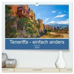 Teneriffa – einfach anders (hochwertiger Premium Wandkalender 2024 DIN A2 quer), Kunstdruck in Hochglanz von Abel,  Micaela